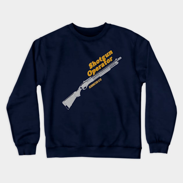 SHOTGUN OPERATOR. Crewneck Sweatshirt by Cataraga